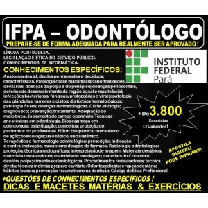 Apostila IFPA - ODONTÓLOGO - Teoria + 3.800 Exercícios - Concurso 2019