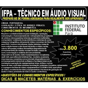 Apostila IFPA - TÉCNICO em ÁUDIO VISUAL - Teoria + 3.800 Exercícios - Concurso 2019