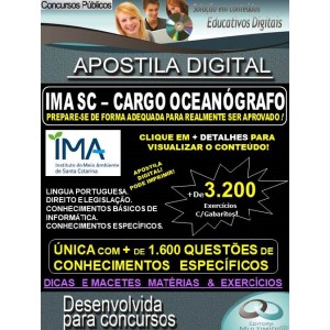 Apostila IMA SC - Cargo OCEANÓGRAFO - Teoria + 3.200 exercícios - Concurso 2019