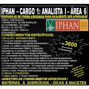 Apostila IPHAN - Cargo 1: ANALISTA I - ÁREA 6 - I RELAÇÕES INTERNACIONAIS, II LÍNGUA ESTRANGEIRA - Teoria + 3.600 Exercícios - Concurso 2018