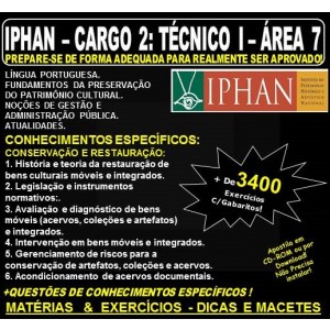Apostila IPHAN - Cargo 2: TÉCNICO I - ÁREA 7 - CONSERVAÇÃO E RESTAURAÇÃO - Teoria + 3.400 Exercícios - Concurso 2018