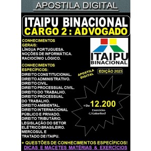 Apostila ITAIPU - CARGO 2 - ADVOGADO - Teoria + 12.200 Exercícios - Concurso 2023