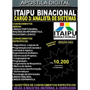 Apostila ITAIPU - Cargo 3 - ANALISTA de SISTEMAS - Teoria + 10.200 Exercícios - Concurso 2023