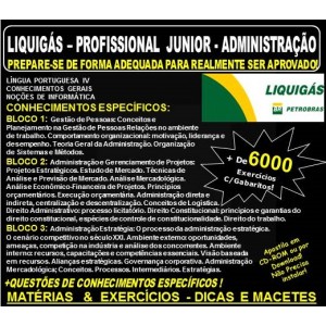 Apostila LIQUIGÁS DISTRIBUIDORA - PROFISSIONAL junior de ADMINISTRAÇÃO - Teoria + 6.000 Exercícios - Concurso 2018