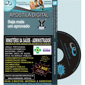 Apostila MINISTÉRIO DA SAÚDE - ADMINISTRADOR - Teoria + 7.900 Exercícios - Concurso 2013 - (cd-rom pelos correios)