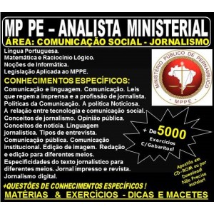 Apostila MP PE - ANALISTA MINISTERIAL - Area COMUNICAÇÃO SOCIAL - JORNALISMO - Teoria + 5.000 Exercícios - Concurso 2018