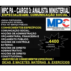 Apostila MPC PA - CARGO: 3 - Analista Ministerial - Especialidade: COMUNICAÇÃO SOCIAL - Teoria + 4.400 Exercícios - Concurso 2019