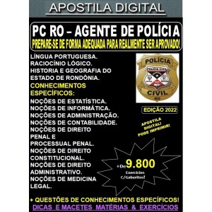 Apostila PC RO - AGENTE de POLÍCIA  - Teoria + 9.800 Exercícios - Concurso 2022