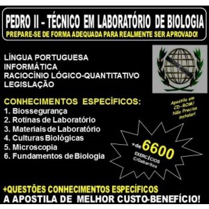 Apostila PEDRO II - TÉCNICO em LABORATÓRIO de BIOLOGIA - Teoria + 6.600 Exercícios - Concurso 2017