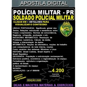 Apostila PM PR - SOLDADO POLICIAL MILITAR - Teoria + 4.200 Exercícios - Concurso 2020