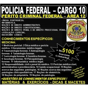 Apostila Polícia Federal - Cargo 10: PERITO CRIMINAL FEDERAL - ÁREA 12 - MEDICINA - Teoria + 5.100 Exercícios