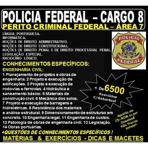 Apostila Polícia Federal - Cargo 8: PERITO CRIMINAL FEDERAL - ÁREA 7 - ENGENHARIA CIVIL - Teoria + 6.500 Exercícios
