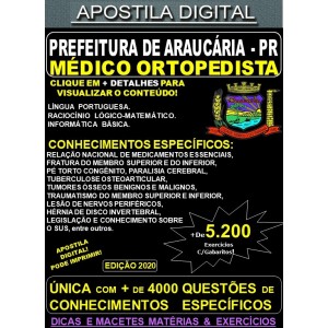 Apostila Prefeitura de Araucária PR - MÉDICO ORTOPEDISTA - Teoria + 5.200 Exercícios - Concurso 2020
