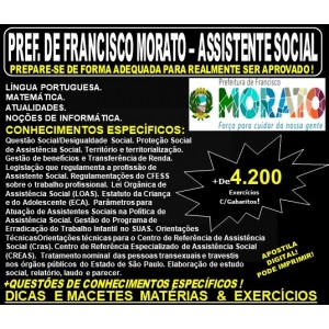 Apostila PREFEITURA de FRANCISCO MORATO SP - ASSISTENTE SOCIAL  - Teoria + 4.200 Exercícios - Concurso 2019