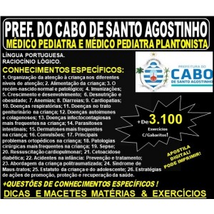 Apostila Prefeitura do Cabo de Santo Agostinho - MÉDICO PEDIATRA e MÉDICO PEDIATRA - PLANTONISTA - Teoria + 3.100 Exercícios - Concurso 2019