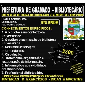 Apostila PREFEITURA DE GRAMADO - BIBLIOTECÁRIO - Teoria + 3.300 Exercícios - Concurso 2018