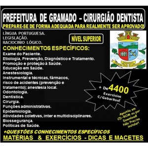 Apostila PREFEITURA de GRAMADO - CIRURGIÃO DENTISTA - Teoria + 4.400 Exercícios - Concurso 2018
