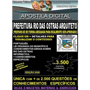 Apostila PREFEITURA DE RIO DAS OSTRAS  -  ARQUITETO - Teoria + 3.500 Exercícios - Concurso 2020