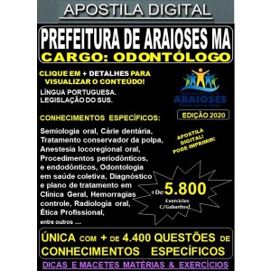 Apostila Prefeitura de Araioses MA - ODONTÓLOGO  - Teoria + 5.800 Exercícios - Concurso 2020