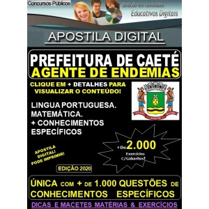 Apostila Prefeitura Municipal de Caeté MG  - AGENTE de ENDEMIAS - Teoria + 2.000 Exercícios - Concurso 2020