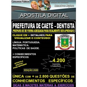 Apostila Prefeitura Municipal de Caeté MG  - DENTISTA  - Teoria + 4.200 Exercícios - Concurso 2020