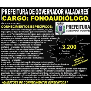 Apostila Prefeitura Municipal de Governador Valadares MG - FONOAUDIÓLOGO - Teoria + 3.200 Exercícios - Concurso 2019