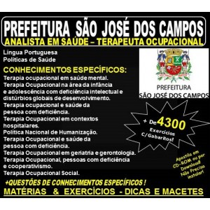 Apostila Prefeitura de São José dos Campos - Analista em Saúde - TERAPEUTA OCUPACIONAL - Teoria + 4.300 Exercícios - Concurso 2018