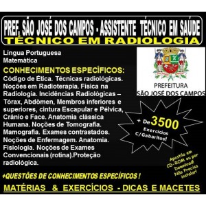 Apostila Prefeitura de São José dos Campos - Assistente Técnico em Saúde - TÉCNICO em RADIOLOGIA - Teoria + 3.500 Exercícios - Concurso 2018
