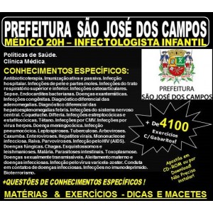 Apostila Prefeitura de São José dos Campos - Médico - INFECTOLOGISTA INFANTIL - Teoria + 4.100 Exercícios - Concurso 2018