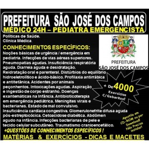 Apostila Prefeitura de São José dos Campos - Médico - PEDIATRA EMERGENCISTA - Teoria + 4.000 Exercícios - Concurso 2018