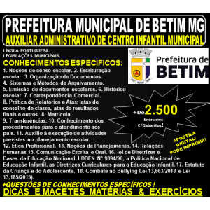 Apostila Prefeitura Municipal de Betim MG - AUXILIAR ADMINISTRATIVO de CENTRO INFANTIL MUNICIPAL - Teoria + 2.500 Exercícios - Concurso 2019