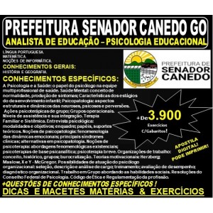 Apostila Prefeitura de Senador Canedo GO - ANALISTA EDUCACIONAL - PSICOLOGIA EDUCACIONAL - Teoria + 3.900 Exercícios - Concurso 2019
