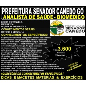 Apostila Prefeitura de Senador Canedo CANEDO GO - ANALISTA DE SAÚDE - BIOMÉDICO - Teoria + 3.600 Exercícios - Concurso 2019