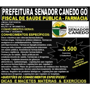 Apostila Prefeitura de Senador Canedo GO - FISCAL DE SAÚDE PÚBLICA - FARMÁCIA - Teoria + 3.500 Exercícios - Concurso 2019