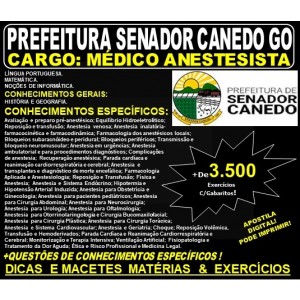 Apostila Prefeitura de Senador Canedo GO - MÉDICO - ANESTESISTA - Teoria + 3.500 Exercícios - Concurso 2019