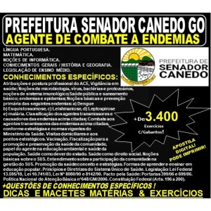 Apostila Prefeitura de Senador Canedo GO - AGENTE de COMBATE a ENDEMIAS - Teoria + 3.400 Exercícios - Concurso 2019