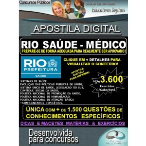 Apostila RIO SAÚDE - MÉDICO - Teoria + 3.600 exercícios - Concurso 2019