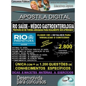 Apostila RIO SAÚDE - MÉDICO GASTROENTEROLOGIA  - Teoria + 2.800 exercícios - Concurso 2019