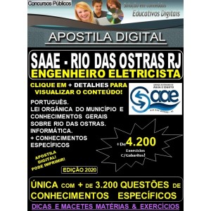 Apostila SAAE de RIO DAS OSTRAS RJ - ENGENHEIRO ELETRICISTA - Teoria + 4.200 Exercícios - Concurso 2020
