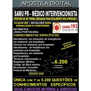 Apostila SAMU PR - MÉDICO INTERVENCIONISTA - Teoria + 6.200 Exercícios - Concurso 2020