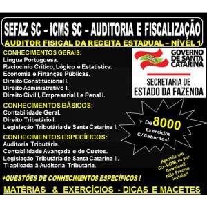 Apostila SEFAZ SC - ICMS SC - Auditor Fiscal da Receita Estadual - AUDITORIA e FISCALIZAÇÃO - Teoria + 8.000 Exercícios - Concurso 2018