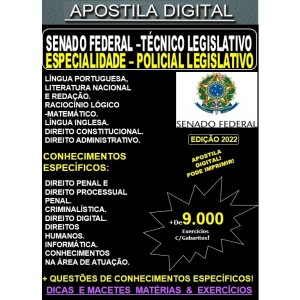 Apostila SENADO FEDERAL - Técnico Legislativo - POLICIAL LEGISLATIVO - Teoria + 9.000 Exercícios - Concurso 2022