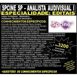 Apostila SPCINE SP - ANALISTA AUDIOVISUAL I - Especialidade: EDITAIS - Teoria + 3.200 Exercícios - Concurso 2019