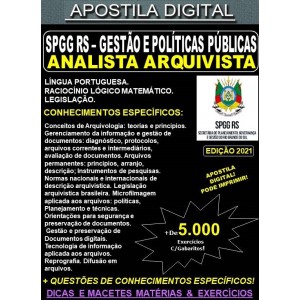 Apostila SPGG RS - GESTÃO E POLÍTICAS PÚBLICAS - ANALISTA ARQUIVISTA - Teoria + 5.000 Exercícios - Concurso 2021