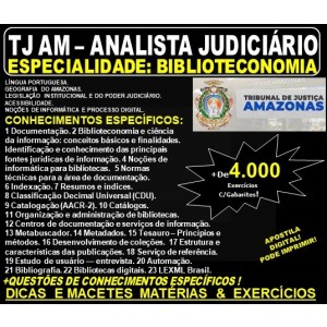 Apostila TJ AM - ANALISTA JUDICIÁRIO - Especialidade: BIBLIOTECONOMIA - Teoria + 4.000 Exercícios - Concurso 2019