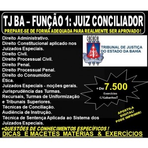 Apostila TJ BA - Função 1: JUIZ CONCILIADOR - Teoria + 7.500 Exercícios - Concurso 2019