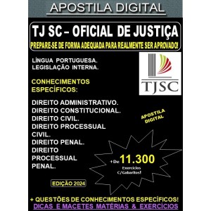Apostila TJ SC - OFICIAL de JUSTIÇA - Teoria + 11.300 Exercícios - Concurso 2024
