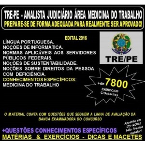 Apostila TRE PE - ANALISTA JUDICIÁRIO - Área MEDICINA do TRABALHO - Teoria + 7.800 Exercícios - Concurso 2016