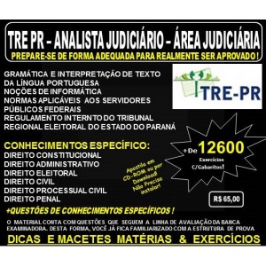 Apostila TRE PR - ANALISTA JUDICIÁRIO - Área JUDICIÁRIA - Teoria + 12.600 Exercícios - Concurso 2017