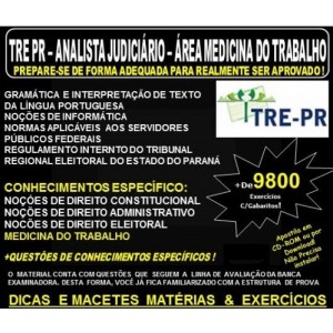 Apostila TRE PR - ANALISTA JUDICIÁRIO - Área MEDICINA do TRABALHO - Teoria + 9.800 Exercícios - Concurso 2017
